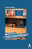 Que faire de l'Union européenne?